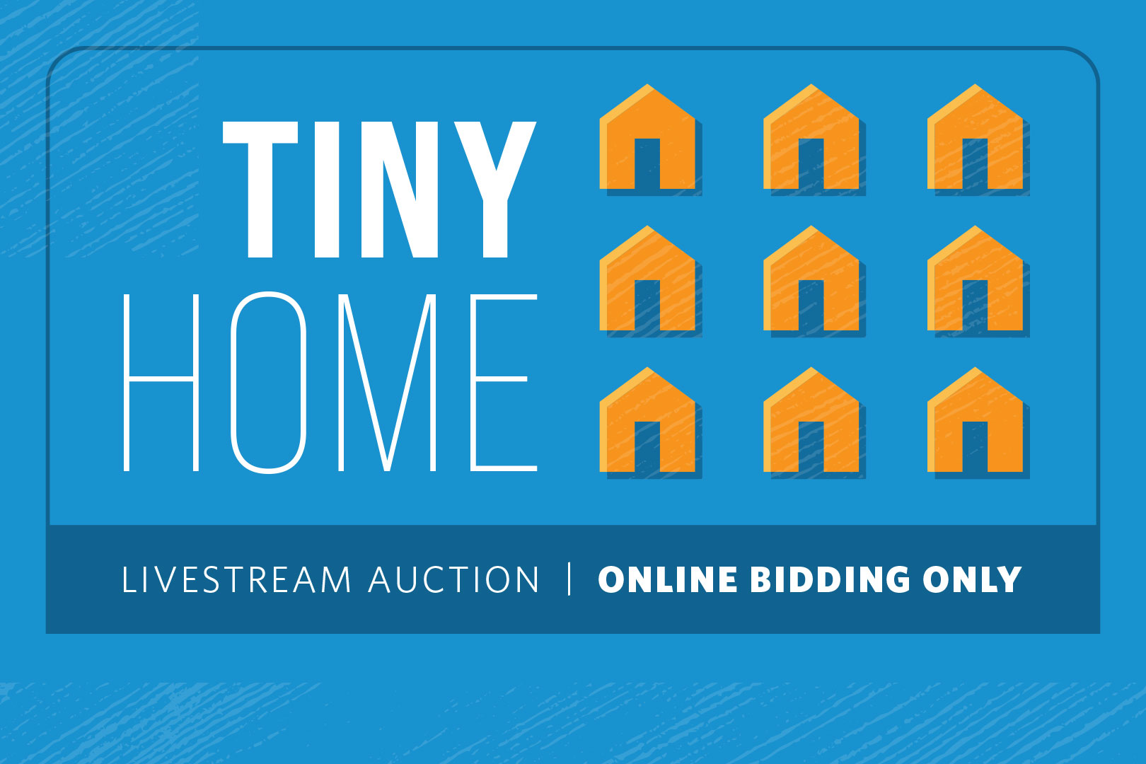 9 Tiny Homes Offered High Bidder's Choice, 9 Tiny Homes Live